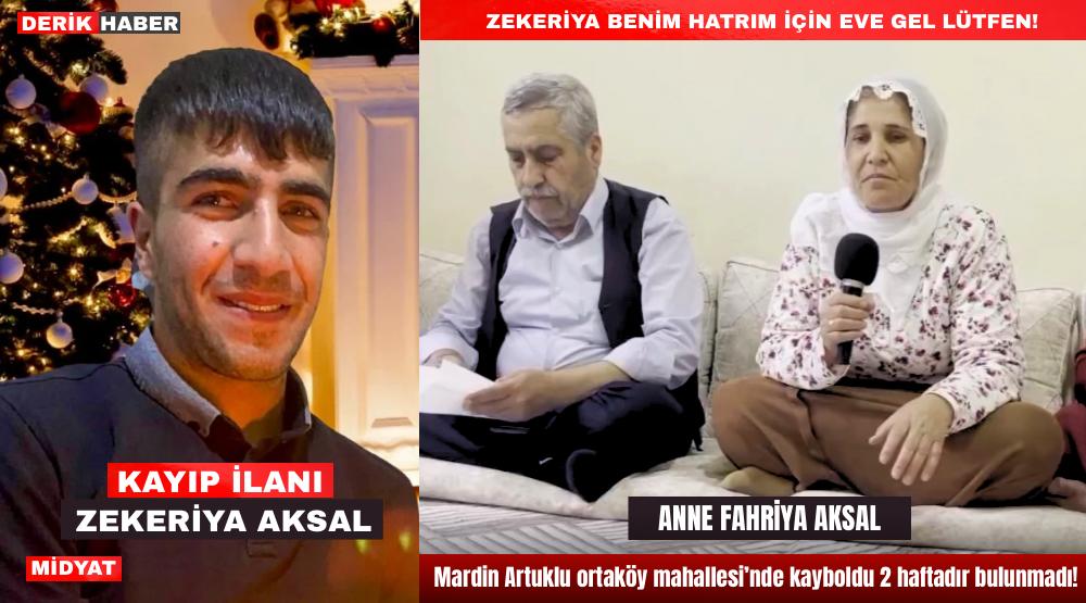 Mardin Midyat’ta Kayıp Alarmı: Zekeriya Aksal’dan 2 Haftadır Haber Alınamıyor