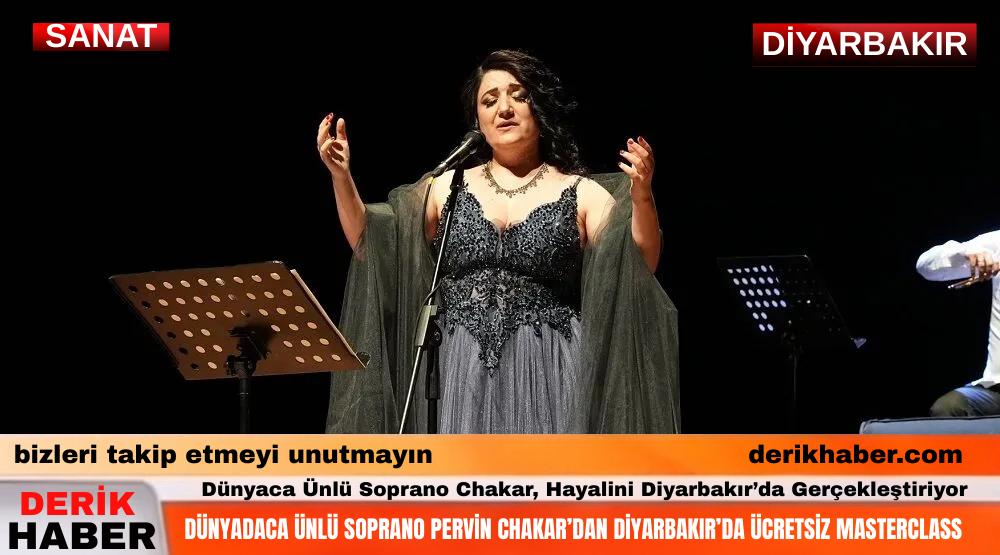 Dünyaca Ünlü Soprano Pervin Chakar’dan Diyarbakır’da Ücretsiz Masterclass