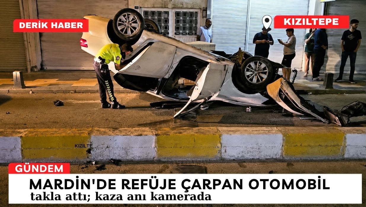 Mardin’de refüje çarpan otomobil takla attı; kaza anı kamerada